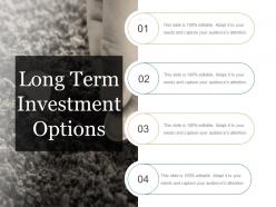 Long term investment options powerpoint ideas