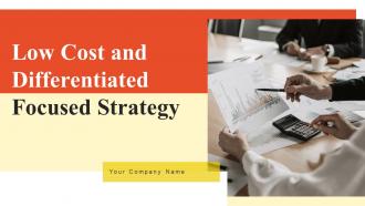 Low Cost And Differentiated Focused Strategy Powerpoint Presentation Slides Strategy CD V