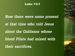 Luke 13 1 the galileans whose blood powerpoint church sermon