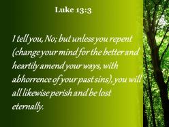 Luke 13 3 you too will all perish powerpoint church sermon