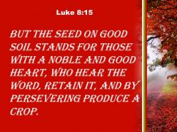 Luke 8 15 by persevering produce powerpoint church sermon