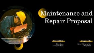 Maintenance And Repair Proposal Powerpoint Presentation Slides