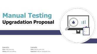 Manual Testing Upgradation Proposal Powerpoint Presentation Slides