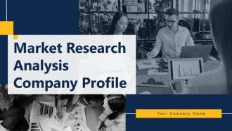 Market Research Analysis Company Profile Powerpoint Presentation Slides CP CD V