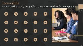 Marketing Analytics Guide To Measure Analyze And Manage Data Complete Deck