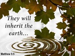 Matthew 5 5 they will inherit the earth powerpoint church sermon