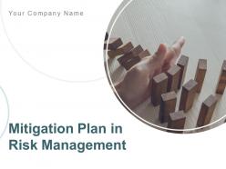 Mitigation plan in risk management powerpoint presentation slides