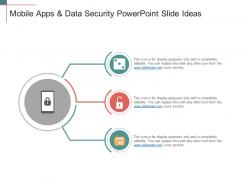 Mobile apps and data security powerpoint slide ideas