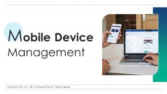 Mobile Device Management Powerpoint Ppt Template Bundles CRP