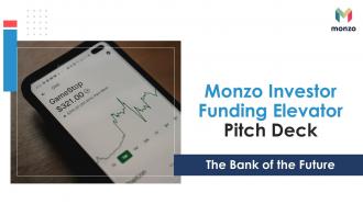 Monzo investor funding elevator pitch deck ppt template