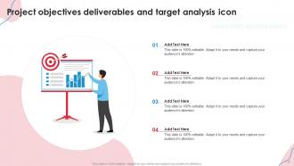 Objectives Deliverables And Target Powerpoint PPT Template Bundles