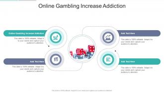 Online Gambling Increase Addiction In Powerpoint And Google Slides Cpp