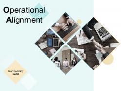 Operational Alignment Powerpoint Presentation Slides