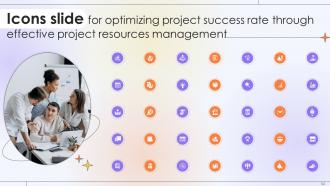 Optimizing Project Success Rate Through Effective Project Resources Management Complete Deck Visual Analytical