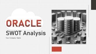 Oracle SWOT Analysis Powerpoint Ppt Template Bundles