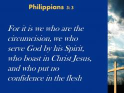 Philippians 3 3 put no confidence in the flesh powerpoint church sermon