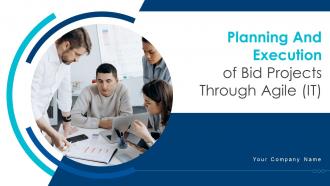 Planning And Execution Of Bid Projects Through Agile IT Powerpoint Presentation Slides