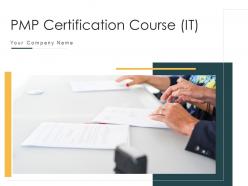 Pmp certification course it powerpoint presentation slides