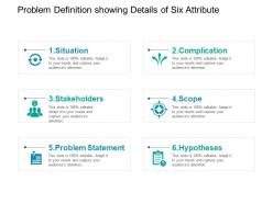 Problem definition showing details of six attribute