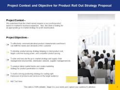 Product Roll Out Strategy Proposal Powerpoint Presentation Slides