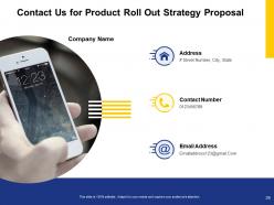 Product Roll Out Strategy Proposal Powerpoint Presentation Slides