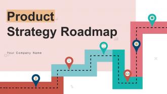 Product Strategy Roadmap Powerpoint Ppt Template Bundles