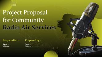 Project Proposal For Community Radio Air Services Powerpoint Presentation Slides