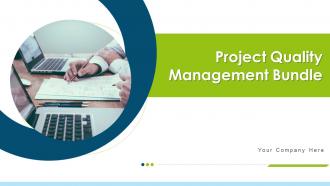 Project quality management bundle powerpoint presentation slides