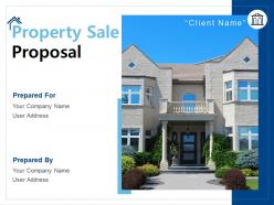 Property Sale Proposal Powerpoint Presentation Slides