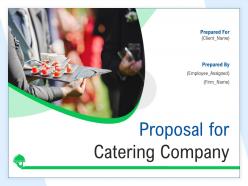 Proposal For Catering Company Powerpoint Presentation Slides