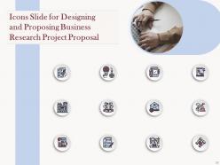 Proposal for designing and proposing business research project powerpoint presentation slides