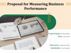 Proposal for measuring business performance powerpoint presentation slides