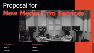 Proposal For New Media Firm Services Powerpoint Presentation Slides