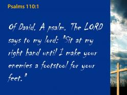 Psalms 110 1 i make your enemies powerpoint church sermon