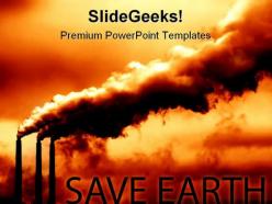 Save earth environment powerpoint backgrounds and templates 1210