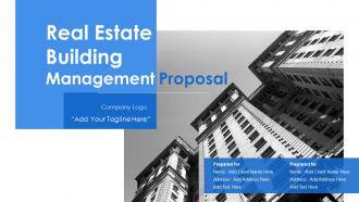 Real Estate Building Management Proposal Powerpoint Presentation Slides