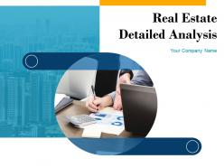 Real estate detailed analysis powerpoint presentation slides