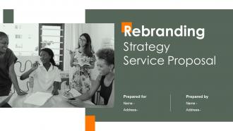 Rebranding Strategy Service Proposal Powerpoint Presentation Slides