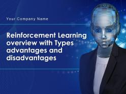 Reinforcement Learning Overview With Types Advantages And Disadvantages