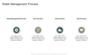 Retail Management Process In Powerpoint And Google Slides Cpb