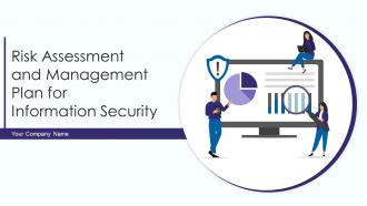 Risk Assessment And Management Plan For Information Security Powerpoint Presentation Slides