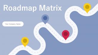 Roadmap Matrix Powerpoint Ppt Template Bundles