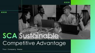 SCA Sustainable Competitive Advantage Powerpoint Presentation Slides Strategy CD V