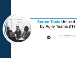 Scrum tools utilized by agile teams it powerpoint presentation slides