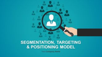 Segmentation targeting and positioning model powerpoint presentation with slides go to market