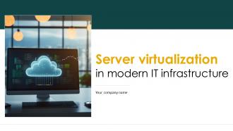 Server Virtualization In Modern IT Infrastructure Powerpoint Presentation Slides