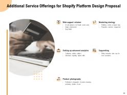 Shopify Platform Design Proposal Powerpoint Presentation Slides