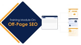 Off Page SEO Training Module On Search Engine Optimisation Edu Ppt