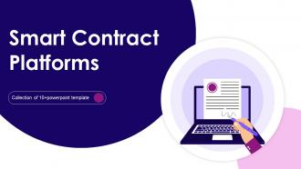 Smart Contract Platforms Powerpoint PPT Template Bundles BCT MM