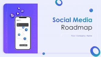 Social Media Roadmap Powerpoint Ppt Template Bundles